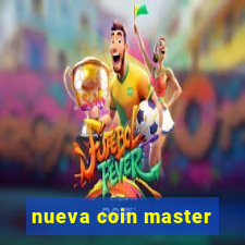 nueva coin master